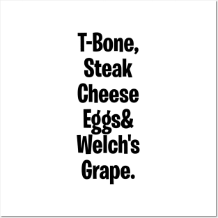 T-bone steak, Cheese Eggs& Welch's Grape Posters and Art